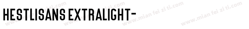 HestliSans ExtraLight字体转换